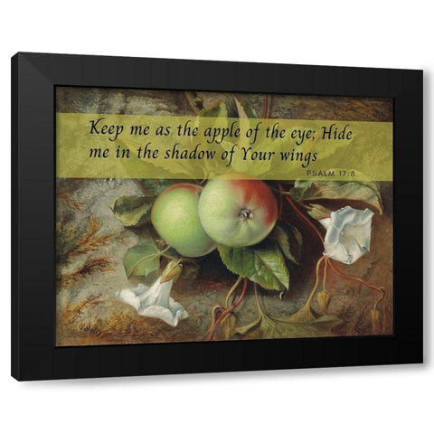 Bible Verse Quote Psalm 17:8, Edward John Poynter - Autumn Apples and Convolvulus Black Modern Wood Framed Art Print by ArtsyQuotes