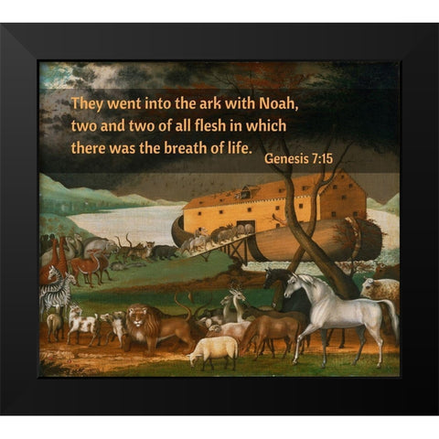 Bible Verse Quote Genesis 7:15, Edward Hicks - Noahs Ark Black Modern Wood Framed Art Print by ArtsyQuotes