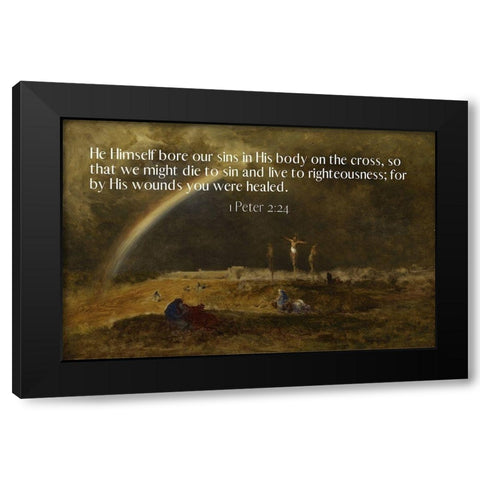 Bible Verse Quote 1 Peter 2:24, George Inness - The Triumph at Calvary Black Modern Wood Framed Art Print by ArtsyQuotes