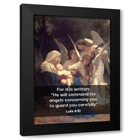 Bible Verse Quote Luke 4:10, William Adolphe Bouguereau - Song of the Angels Black Modern Wood Framed Art Print by ArtsyQuotes