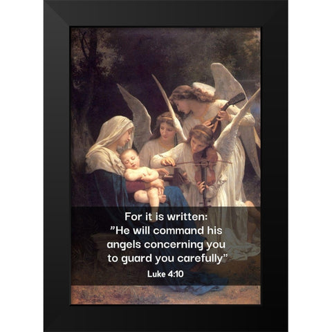 Bible Verse Quote Luke 4:10, William Adolphe Bouguereau - Song of the Angels Black Modern Wood Framed Art Print by ArtsyQuotes