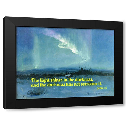 Bible Verse Quote John 1:5, Sydney Laurence - Northern Lights Black Modern Wood Framed Art Print by ArtsyQuotes