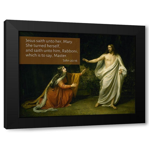 Bible Verse Quote John 20:16, Alexander Ivanov - The Appearance of Christ to Mary Magdalene Black Modern Wood Framed Art Print by ArtsyQuotes