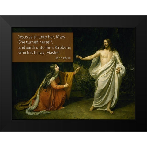 Bible Verse Quote John 20:16, Alexander Ivanov - The Appearance of Christ to Mary Magdalene Black Modern Wood Framed Art Print by ArtsyQuotes