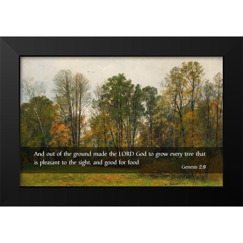 Bible Verse Quote Genesis 2:9, Ivan Shishkin - Autumn Leaves Black Modern Wood Framed Art Print by ArtsyQuotes