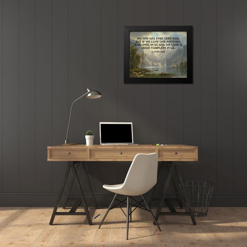 Bible Verse Quote 1 John 4:12, Albert Bierstadt - Lake Tahoe Black Modern Wood Framed Art Print by ArtsyQuotes