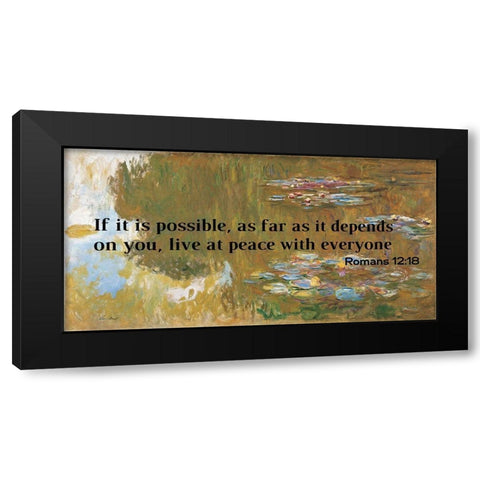 Bible Verse Quote Romans 12:18, Claude Monet - Country Scene Black Modern Wood Framed Art Print by ArtsyQuotes