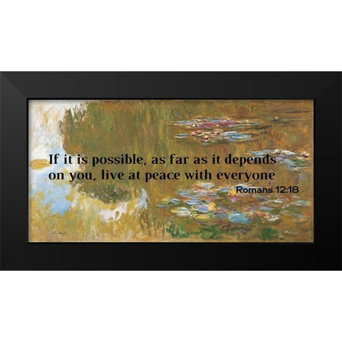 Bible Verse Quote Romans 12:18, Claude Monet - Country Scene Black Modern Wood Framed Art Print by ArtsyQuotes