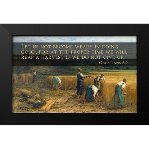 Bible Verse Quote Galatians 6:9, Leon Augustin LHermitte - The Harvest Black Modern Wood Framed Art Print by ArtsyQuotes