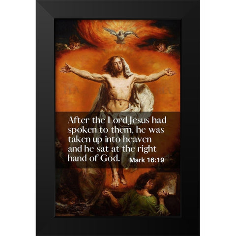 Bible Verse Quote Mark 16:19, Jan Matejko - Ascension of Christ Black Modern Wood Framed Art Print by ArtsyQuotes