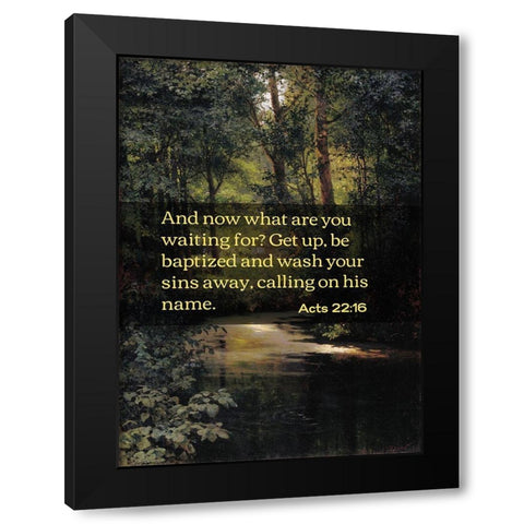 Bible Verse Quote Acts 22:16, Grigoriy Myasoyedov - Creek in the Forest Black Modern Wood Framed Art Print by ArtsyQuotes