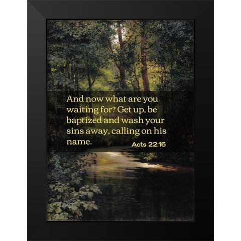 Bible Verse Quote Acts 22:16, Grigoriy Myasoyedov - Creek in the Forest Black Modern Wood Framed Art Print by ArtsyQuotes