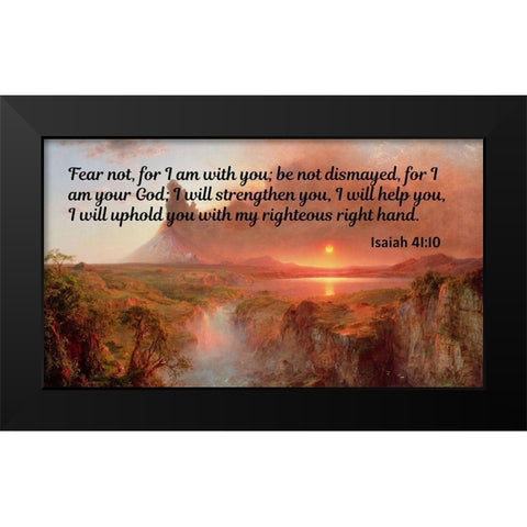 Bible Verse Quote Isaiah 41:10, Frederic Edwin Church - Cotopaxi Church Black Modern Wood Framed Art Print by ArtsyQuotes