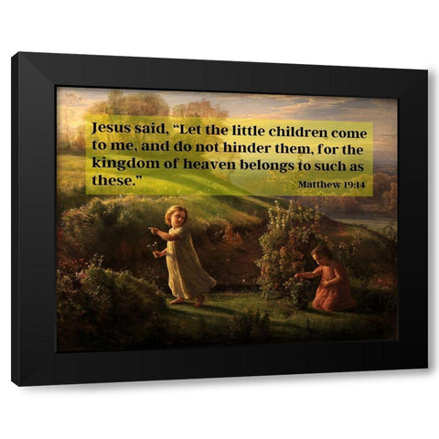 Bible Verse Quote Matthew 19:14, Anne Francois Janmot - Poem of the Soul Spring Black Modern Wood Framed Art Print by ArtsyQuotes