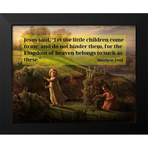 Bible Verse Quote Matthew 19:14, Anne Francois Janmot - Poem of the Soul Spring Black Modern Wood Framed Art Print by ArtsyQuotes