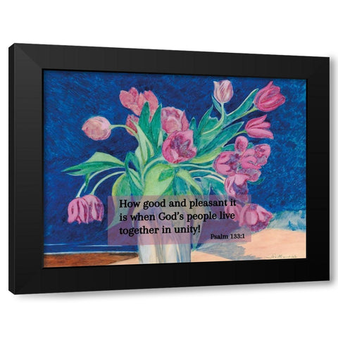 Bible Verse Quote Psalm 133:1, Leon Spilliaert - Pink Tulips in a Vase Black Modern Wood Framed Art Print by ArtsyQuotes