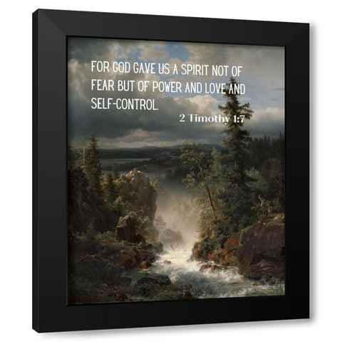 Bible Verse Quote 2 Timothy 1:7, Andreas Achenbach - Landscape with a Creek Black Modern Wood Framed Art Print by ArtsyQuotes