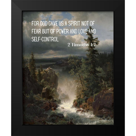 Bible Verse Quote 2 Timothy 1:7, Andreas Achenbach - Landscape with a Creek Black Modern Wood Framed Art Print by ArtsyQuotes