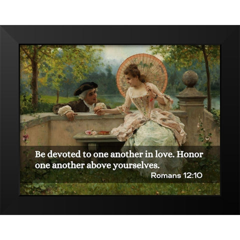 Bible Verse Quote Romans 12:10, Federico Andreotti - An in Love Conversation in Park Black Modern Wood Framed Art Print by ArtsyQuotes