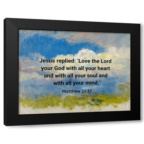 Bible Verse Quote Matthew 22:37, Laszlo Mednyanszky - Study of Spring Sky Black Modern Wood Framed Art Print with Double Matting by ArtsyQuotes