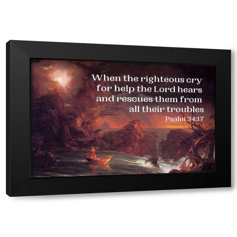 Bible Verse Quote Psalm 34:17, Thomas Cole - The Voyage of Life Manhood Black Modern Wood Framed Art Print by ArtsyQuotes