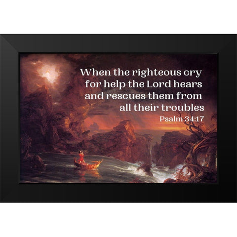 Bible Verse Quote Psalm 34:17, Thomas Cole - The Voyage of Life Manhood Black Modern Wood Framed Art Print by ArtsyQuotes