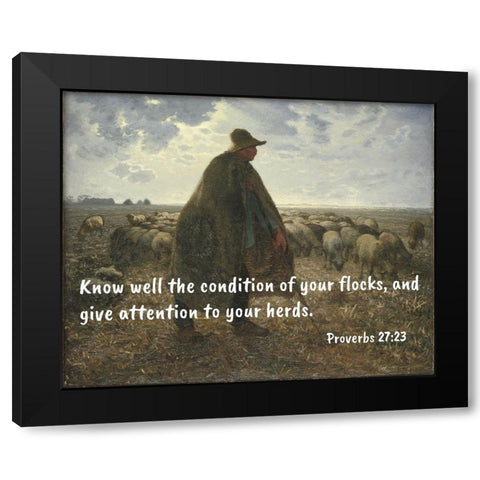 Bible Verse Quote Proverbs 27:23, Jean-Francois Millet - Shepherd Tending his Flock ll Black Modern Wood Framed Art Print with Double Matting by ArtsyQuotes