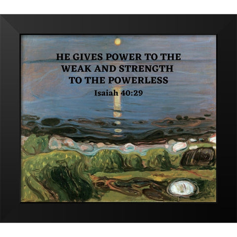 Bible Verse Quote Isaiah 40:29, Edvard Munch - Summer Night by the Beach Black Modern Wood Framed Art Print by ArtsyQuotes