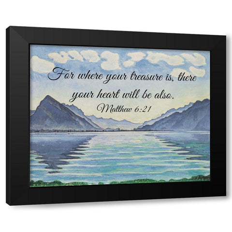 Bible Verse Quote Matthew 6:21, Ferdinand Hodler - Lake Thun with Symmetrical Reflection Black Modern Wood Framed Art Print with Double Matting by ArtsyQuotes