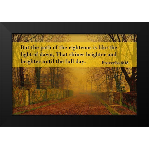 Bible Verse Quote Proverbs 4:18, John Atkinson Grimshaw - Evening Glow Black Modern Wood Framed Art Print by ArtsyQuotes