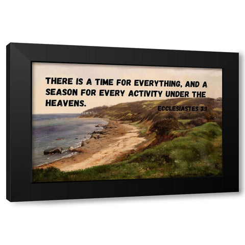 Bible Verse Quote Ecclesiastes 3:1, Carl Fredrik Aagard - Coastal Black Modern Wood Framed Art Print with Double Matting by ArtsyQuotes