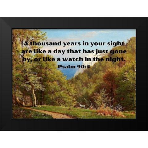 Bible Verse Quote Psalm 90:4, Carl Fredrik Aagard - Sommerdag pa Mons Klint Black Modern Wood Framed Art Print by ArtsyQuotes