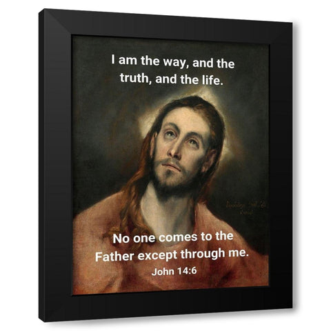 Bible Verse Quote John 14:6, El Greco - Christ Black Modern Wood Framed Art Print with Double Matting by ArtsyQuotes