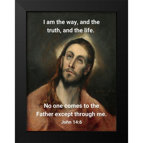 Bible Verse Quote John 14:6, El Greco - Christ Black Modern Wood Framed Art Print by ArtsyQuotes