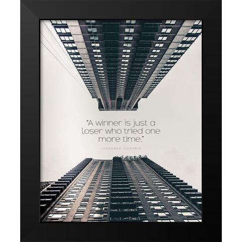 Leonardo Dicaprio Quote: A Winner Black Modern Wood Framed Art Print by ArtsyQuotes