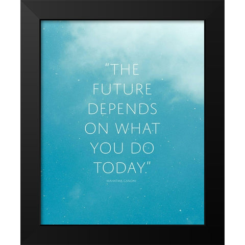 Mahatma Gandhi Quote: The Future Black Modern Wood Framed Art Print by ArtsyQuotes