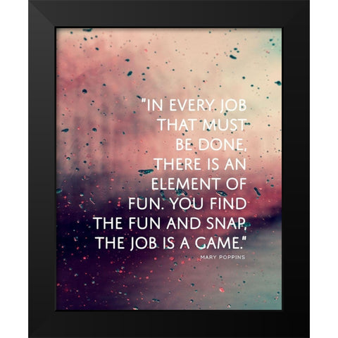 Mary Poppins Quote: Element of Fun Black Modern Wood Framed Art Print by ArtsyQuotes