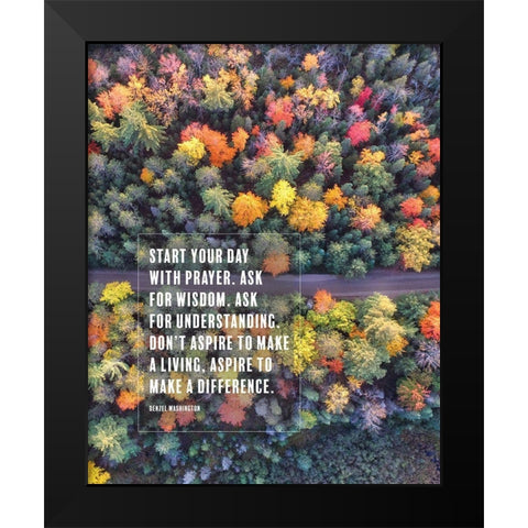 Denzel Washington Quote: Ask for Wisdom Black Modern Wood Framed Art Print by ArtsyQuotes