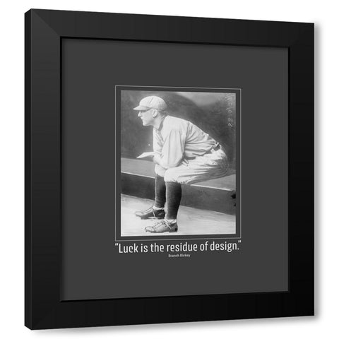Branch Rickey Quote: Luck Black Modern Wood Framed Art Print by ArtsyQuotes