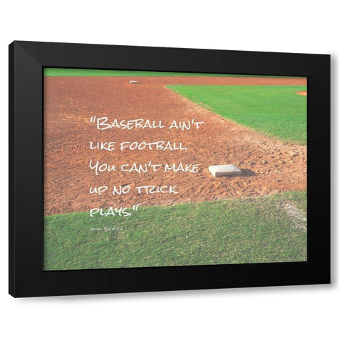 Yogi Berra Quote: No Trick Plays Black Modern Wood Framed Art Print by ArtsyQuotes