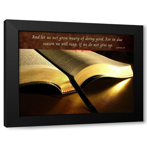 Bible Verse Quote Galatians 6:9 Black Modern Wood Framed Art Print by ArtsyQuotes