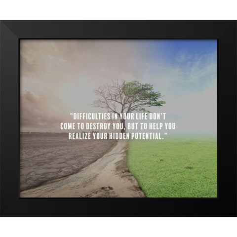 Artsy Quotes Quote: Hidden Potential Black Modern Wood Framed Art Print by ArtsyQuotes