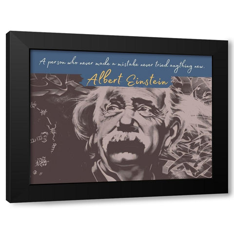 Albert Einstein Quote: Never Made a Mistake Black Modern Wood Framed Art Print with Double Matting by ArtsyQuotes