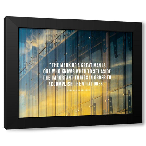 Brandon Sanderson Quote: Great Man Black Modern Wood Framed Art Print by ArtsyQuotes