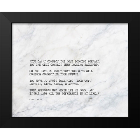 Steve Jobs Quote: Connect the Dots Black Modern Wood Framed Art Print by ArtsyQuotes