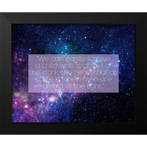 Plato Quote: Forgive a Child Black Modern Wood Framed Art Print by ArtsyQuotes