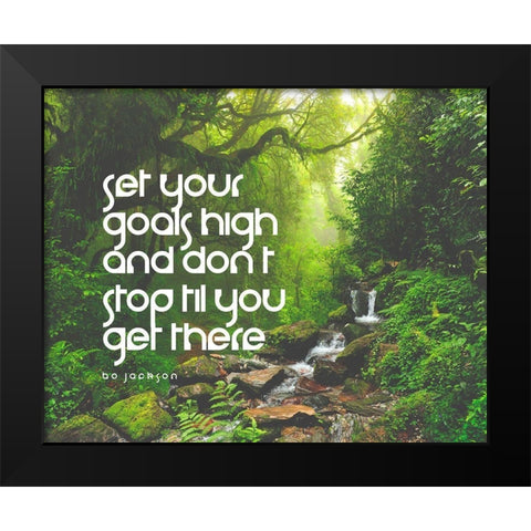 Bo Jackson Quote: Set Your Goals High Black Modern Wood Framed Art Print by ArtsyQuotes