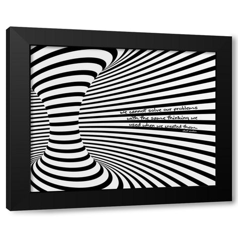 Albert Einstein Quote: Cannot Solve Our Problems Black Modern Wood Framed Art Print with Double Matting by ArtsyQuotes