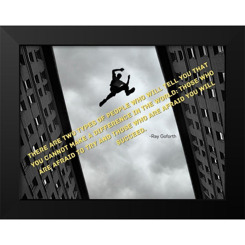 Ray Goforth Quote: Make a Difference Black Modern Wood Framed Art Print by ArtsyQuotes