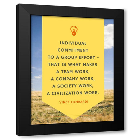 Vince Lombardi Quote: Individual Commitment Black Modern Wood Framed Art Print with Double Matting by ArtsyQuotes